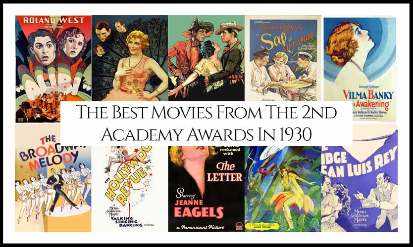 Ranking All The Movies Nominated At The 2nd Academy Awards In 1930