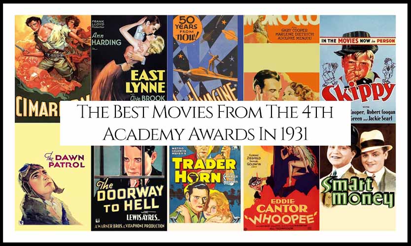 Ranking All The Movies Nominated At The 4th Academy Awards In 1931