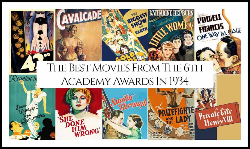 Ranking All The Movies Nominated At The 6th Academy Awards In 1934