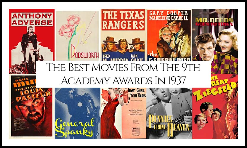 Ranking All The Movies Nominated At The 9th Academy Awards In 1937