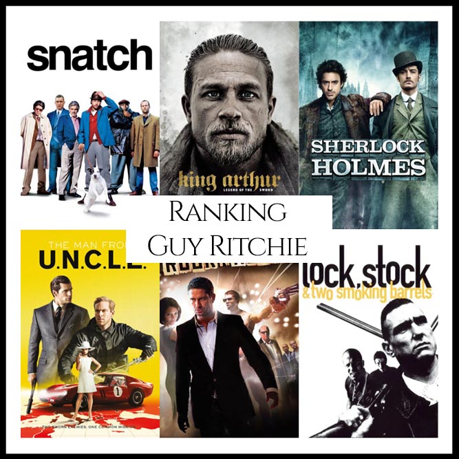 Guy Ritchie Filmography Movie Ranking