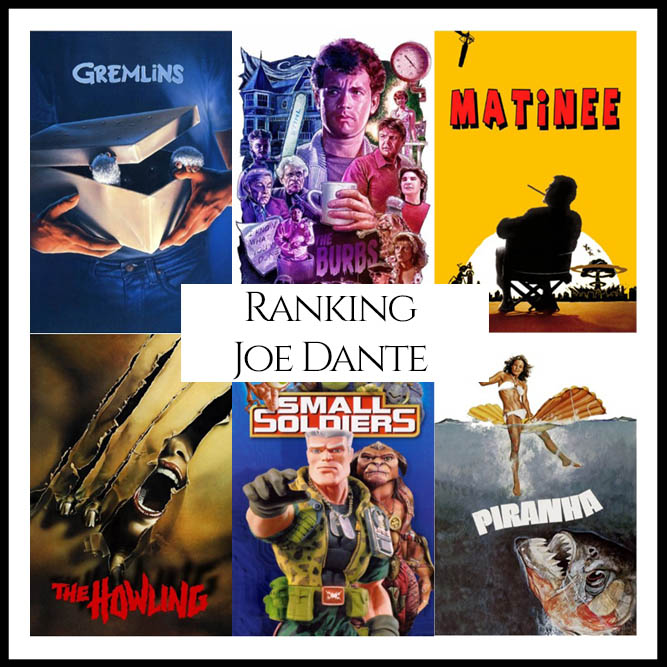 Joe Dante Filmography Movie Ranking