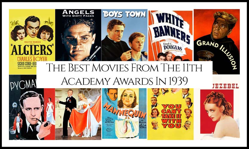 Ranking All The Movies Nominated At The 11th Academy Awards In 1939