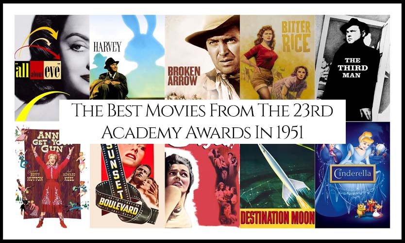 Ranking All The Movies Nominated At The 23rd Academy Awards In 1951