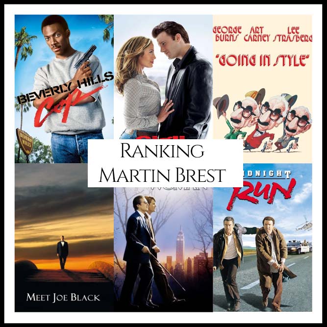 Martin Brest Filmography Ranking Movies