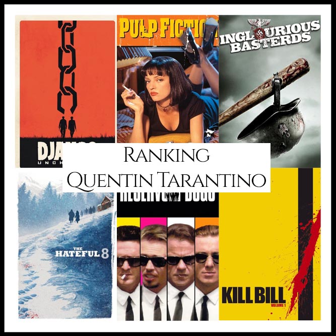 Quentin Tarantino Filmography Ranking Movies
