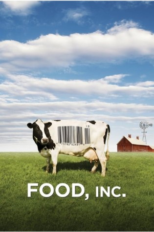 Food, Inc. (2009) 