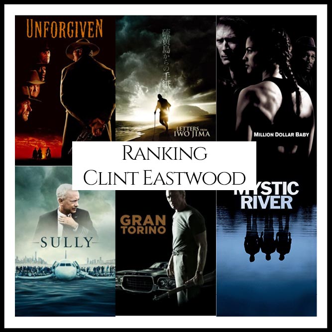 Clint Eastwood Filmography Movie Rankingss