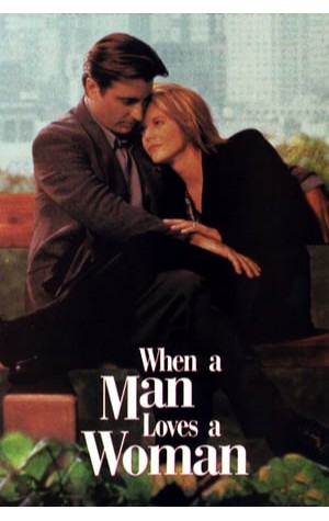 When a Man Loves a Woman (1994) 