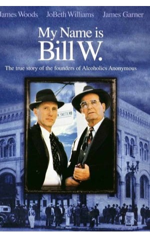 My Name is Bill W (1989) 