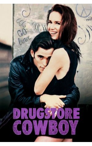 Drugstore Cowboy (1989) 