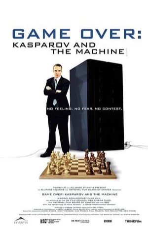 Game Over: Kasparov and the Machine (2003) 