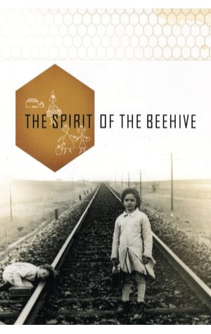 The Spirit of the Beehive (1973) 