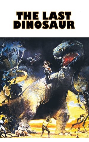 The Last Dinosaur (1977) 