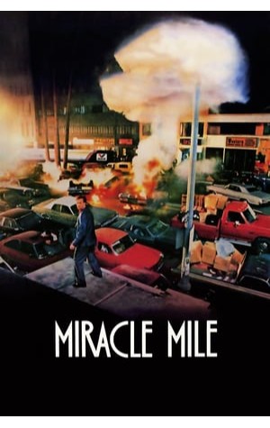 Miracle Mile (1988) 