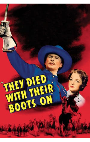 They Died with Their Boots On (1941) 