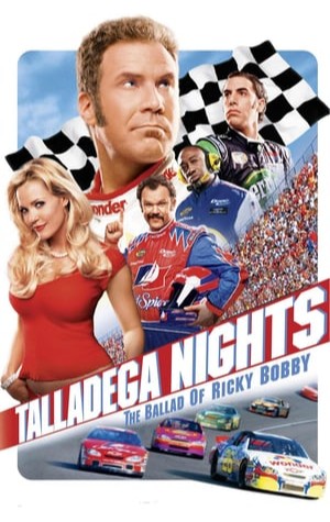 Talladega Nights: The Ballad of Ricky Bobby 