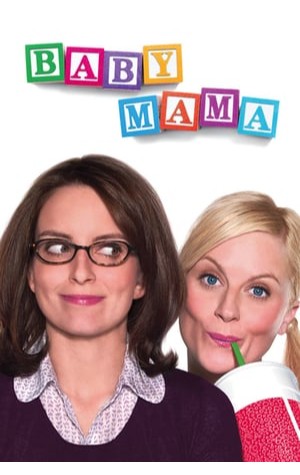 Baby Mama (2008) 