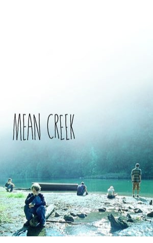 Mean Creek (2004) 