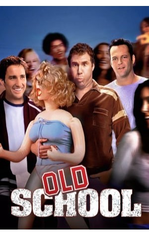 Old School (2003) 