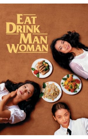 Eat Drink Man Woman (1994) 
