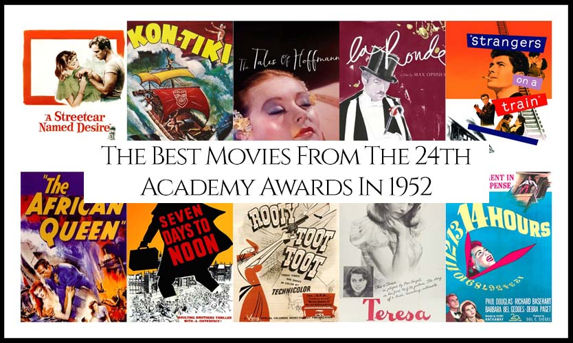 24th Academy Awards 1952 Best Movies