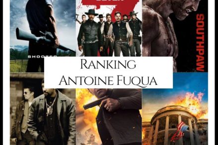Antoine Fuqua Filmography Movie Ranking Movies