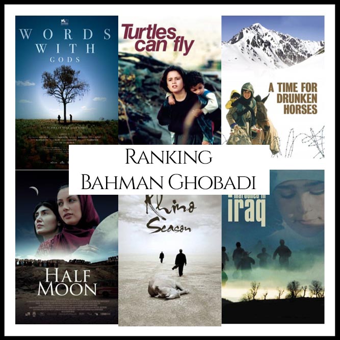 Bahman Ghobadi Filmography Movie Ranking Movies