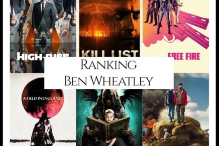 Ben Wheatley Filmography Movie Ranking Movies