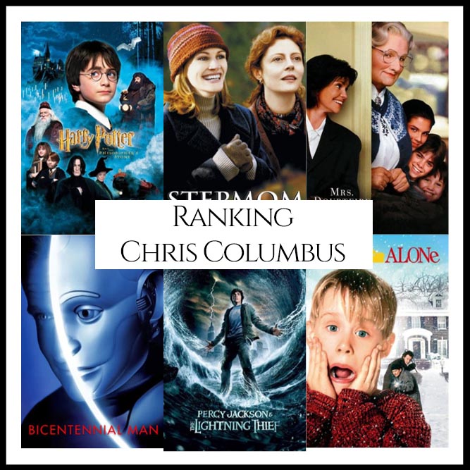 Chris Columbus Filmography Movie Ranking Movies