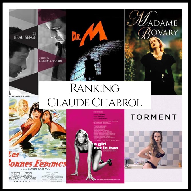 Claude Chabrol Filmography Movie Ranking Movies