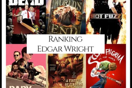 Edgar Wright Filmography Movie Ranking Movies