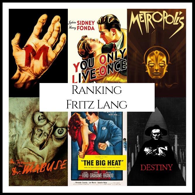 Fritz Lang Filmography Movie Ranking Movies