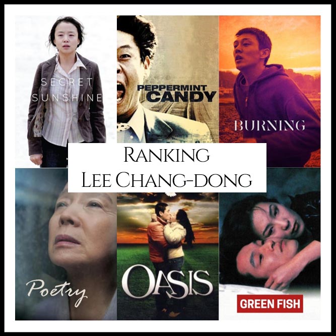 Lee Chang-dong Filmography Movie Ranking Movies