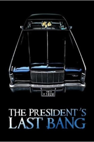 The President's Last Bang (2005) 