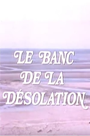The Bench of Desolation (1974) 
