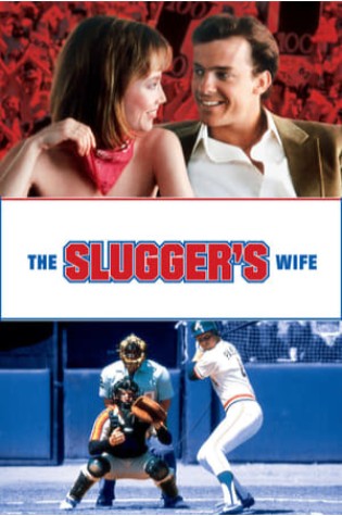 The Slugger’s Wife 