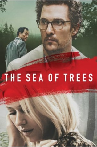 The Sea of Trees (2016) 