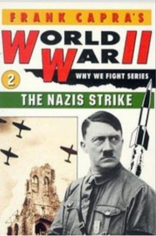 Why We Fight: The Nazis Strike (1943) 