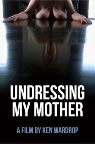 Undressing My Mother    