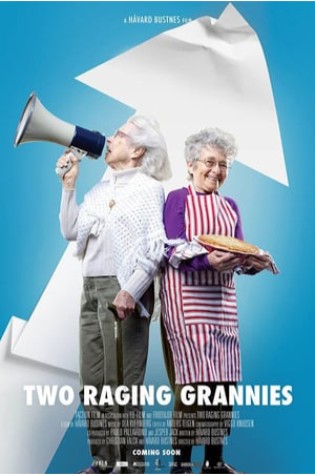 Two Raging Grannies     