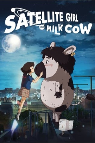 The Satellite Girl and Milk Cow 