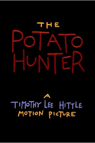 The Potato Hunter