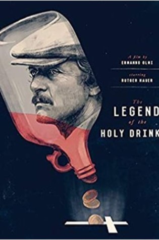The Legend of the Holy Drinker  