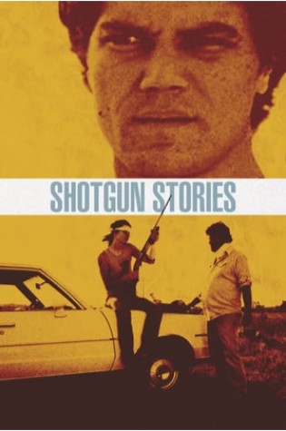 Shotgun Stories 