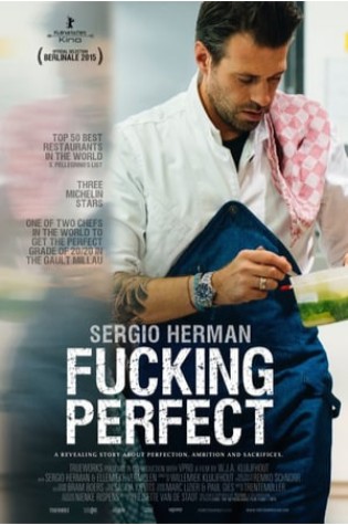 Sergio Herman: Fucking Perfect  