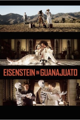 Eisenstein in Guanajuato 