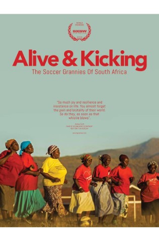 Alive & Kicking: The Soccer Grannies of South Africa    