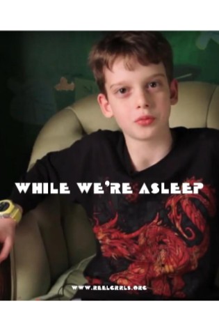 While We're Asleep While We're Asleep