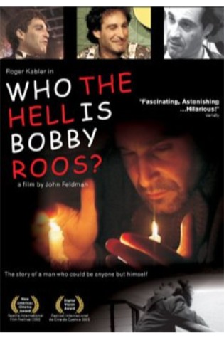Who the Hell Is Bobby Roos?     